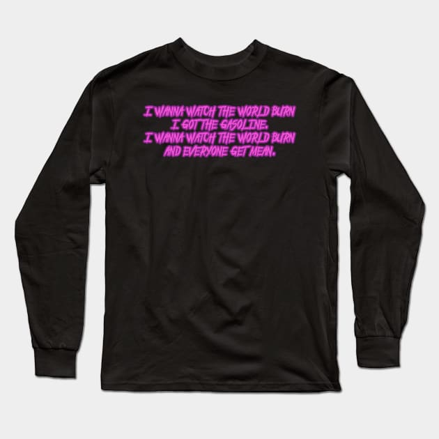 World Burn Long Sleeve T-Shirt by theatreheathen